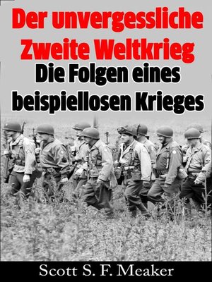 cover image of Der unvergessliche Zweite Weltkrieg
